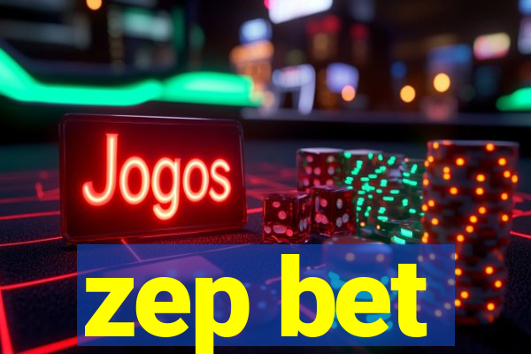 zep bet